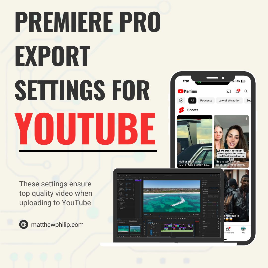 Premiere Pro export settings for YouTube